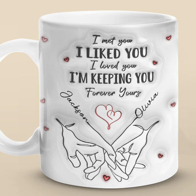 I Met You I Loved You - Couple Personalized Custom 3D